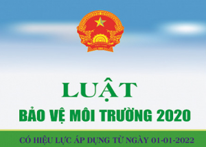 Những thay đổi mới tích cực trong luật bảo vệ môi trường mới 2020